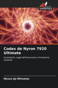 Title: Codex de Nyron 7920 Ultimate, Author: Nexus Jaj Winsalas