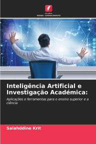 Title: Inteligï¿½ncia Artificial e Investigaï¿½ï¿½o Acadï¿½mica, Author: Salahddine Krit