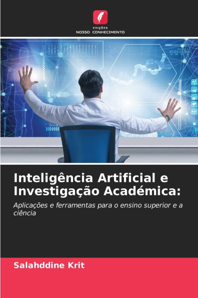 Inteligï¿½ncia Artificial e Investigaï¿½ï¿½o Acadï¿½mica