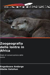 Title: Zoogeografia delle lontre in Africa, Author: Engedasew Andarge