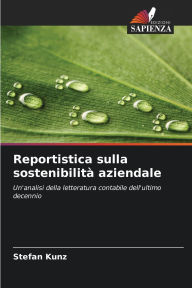 Title: Reportistica sulla sostenibilitï¿½ aziendale, Author: Stefan Kunz