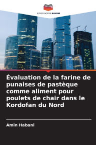 Title: ï¿½valuation de la farine de punaises de pastï¿½que comme aliment pour poulets de chair dans le Kordofan du Nord, Author: Amin Habani
