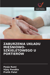 Title: Zaburzenia Ukladu MiĘŚniowo-Szkieletowego U PortierÃ¯Â¿Â½w, Author: Pooja Rami