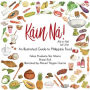 Kain Na!: An Illustrated Guide to Philippine Food