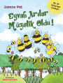 Eyvah Arilar Müzelik Oldu