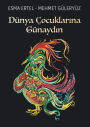 Dünya Çocuklarina Günaydin