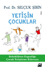Title: Yetisin Çocuklar, Author: Selçuk Sirin
