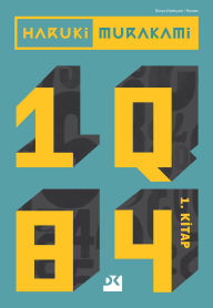 Title: 1Q84 -1.Kitap, Author: Haruki Murakami