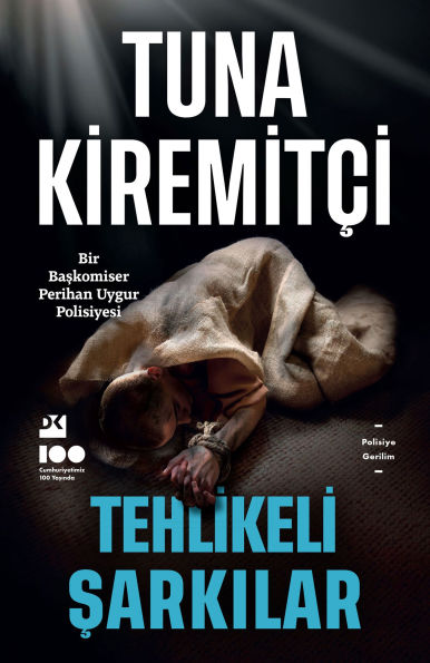 Tehlikeli Sarkilar