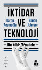 Iktidar ve Teknoloji: Bin Yillik Mücadele