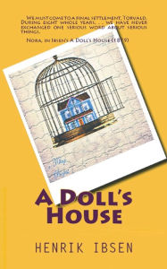 Title: A Doll's House, Author: Henrik Ibsen