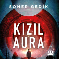 Title: Kizil Aura, Author: Soner Gedik