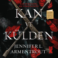 Title: Kan Ve Külden, Author: Jennifer L. Armentrout