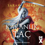 Title: Cam Sato 2 - Karanlik Taç, Author: Sarah J. Maas