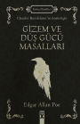 Gizem ve Düs Gücü Masallari