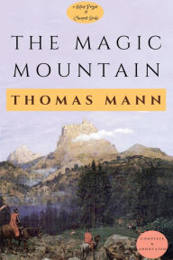 Title: The Magic Mountain: [Complete & Annotated], Author: Thomas Mann