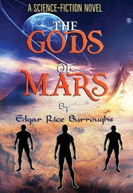 The Gods of Mars: 