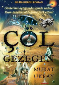 Title: Çöl Gezegen, Author: Murat Ukray