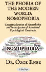 The Phobia of the Modern World: Nomophobia: 
