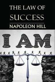 Title: The Law of Success: You Can Do It, if You Believe You Can!, Author: Napoleon Hill