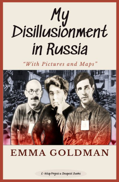 My Disillusionment in Russia: 