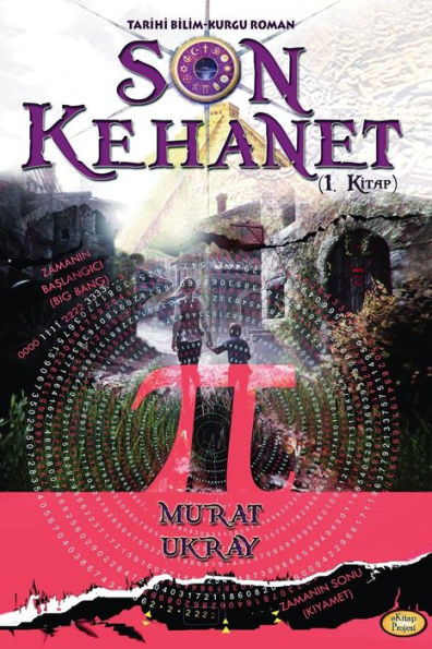 Son Kehanet: (1. Kitap)