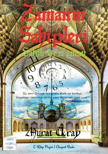 Zamanin Sahipleri: Sahib-üz Zaman