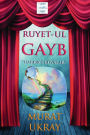 Ruyet-ul Gayb: Haberci Rüyalar