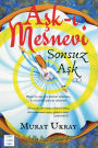 Ask-i Mesnevi: Sonsuz Ask