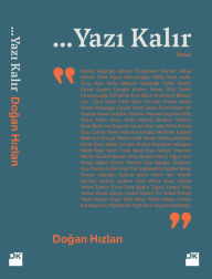 Title: Yazi Kalir, Author: Dogan Hizlan