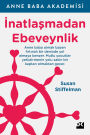 Inatlasmadan Ebeveynlik