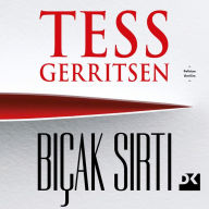 Title: Biçak Sirti, Author: Tess Gerritsen