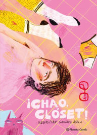 Title: ¡Chao, Closet!, Author: Sebastian Santafe Ayala
