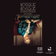 Title: El bosque sobre el bosque.: Las sombras de Humboldt ~Farsa Operática~ Cuaderno de creación de un espectáculo interdisciplinar, Author: Alejandro González Puche