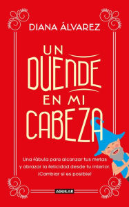 Title: Un duende en mi cabeza, Author: Diana Álvarez