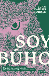 Title: Soy Búho, Author: Juan Carlos Torres