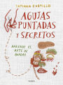 Agujas, puntadas y secretos: Aprende el arte de bordar