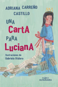 Title: Una carta para Luciana, Author: Adriana Carreño