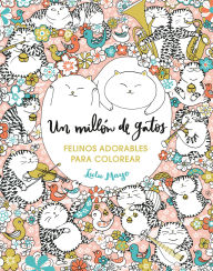 Title: Un millón de gatos, Author: Lulu Mayo