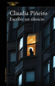 Title: Escribir un silencio, Author: Claudia Piñeiro