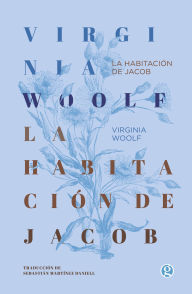 Title: La habitación de Jacob, Author: Virginia Woolf