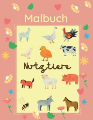 Title: Malbuch Nutztiere: 25 große und einfache Bilder für Anfänger, die das Färben lernen: 2-4 Jahre, Author: Ana Vraja