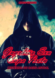 Title: Guardião Exu Capa Preta, Author: Marco Vazquez