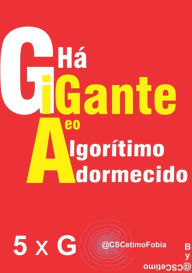 Title: A Gigante E O Algoritímo Adormecido, Author: @cscetimo