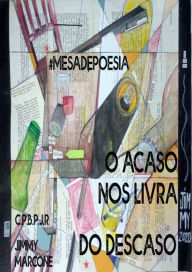 Title: #mesadepoesia, Author: -c.p.b.p.jr: / Jimmy Marcone
