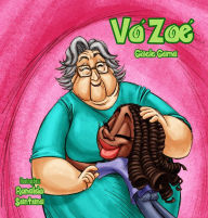 Title: Vó Zoé, Author: Gisele Gama