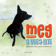 Title: Meg A Vira Lata, Author: Jorge Faria