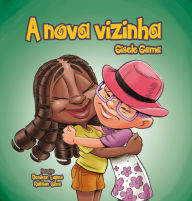 Title: A nova vizinha, Author: Gisele Gama