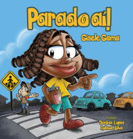 Title: Parado aí, Author: Gisele Gama Andrade