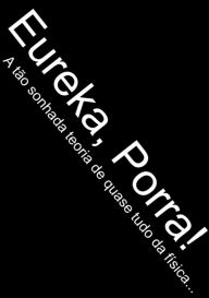 Title: Eureka, Porra!, Author: Josué Veríssimo.